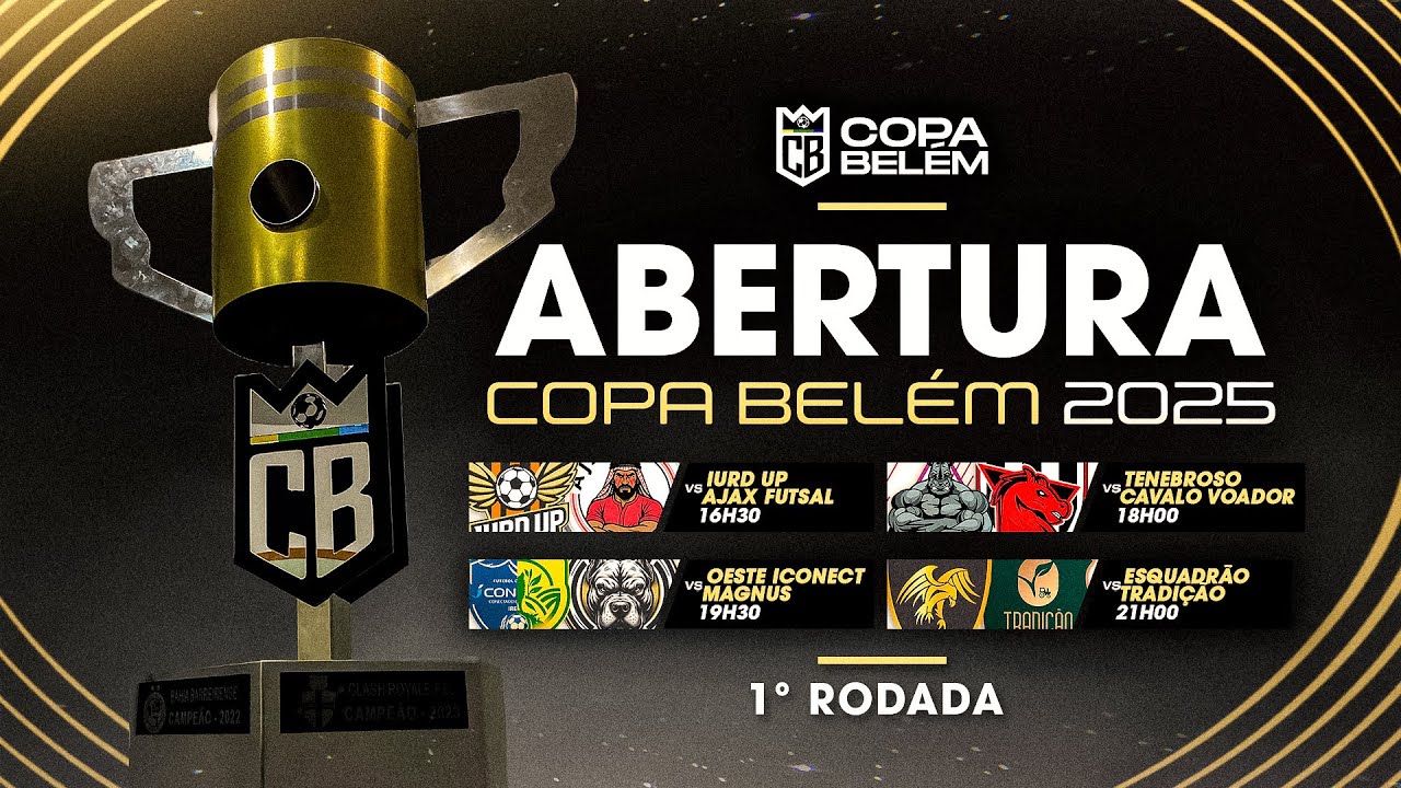 Abertura da Copa Belém 2025